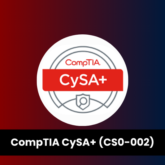 CompTIA CySA+ (CS0-002) - Became a Certified Cyber Security Analyst