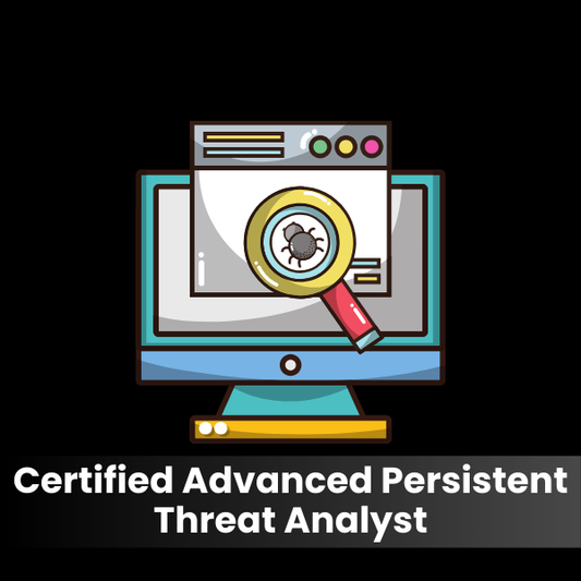 Certified Advanced Persistent Threat Analyst