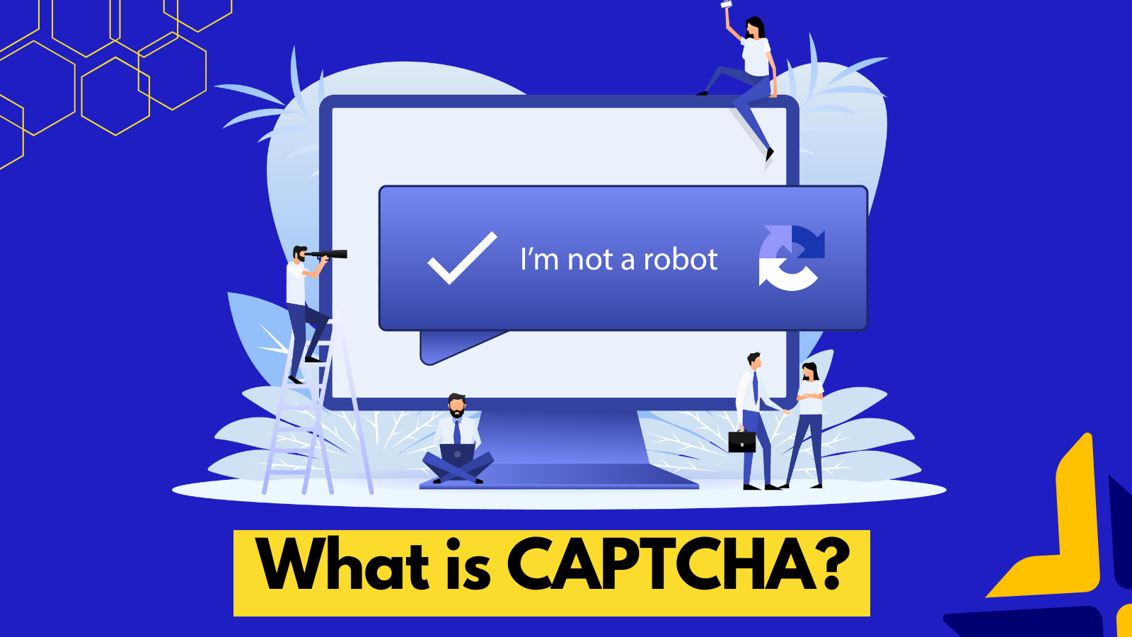 What is CAPTCHA? Understanding Its Role, Benefits, and Challenges!