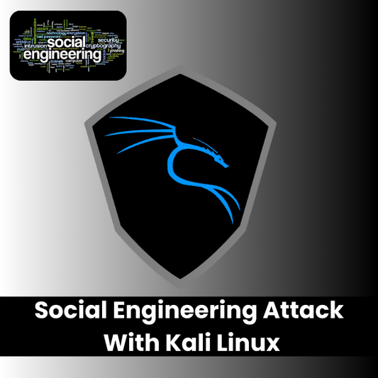 Learn Social Engineering Attack With Kali Linux Tools