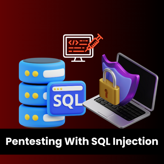 Master in Penetration Testing with SQL Injection