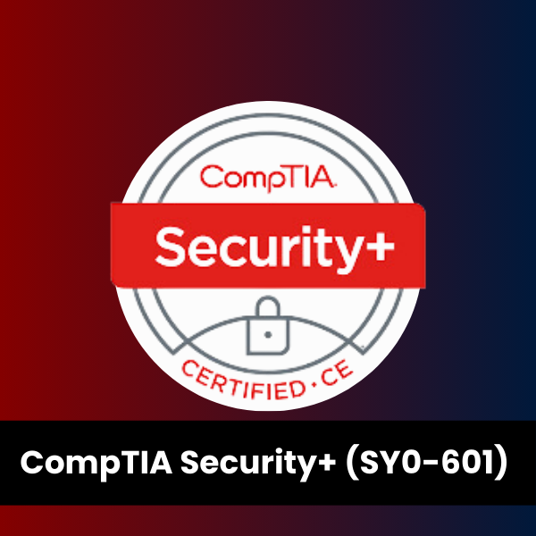 CompTIA Security+ (SY0-601) - Complete Certification Training Course