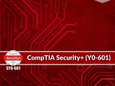 CompTIA Security+ (SY0-601) – Complete Certification Training Course